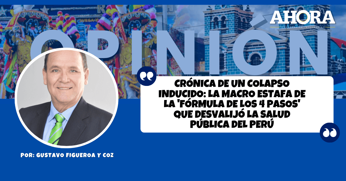 CRÓNICA DE UN COLAPSO INDUCIDO: La macro estafa de la 'Fórmula de los 4 Pasos' que desvalijó la salud pública del Perú