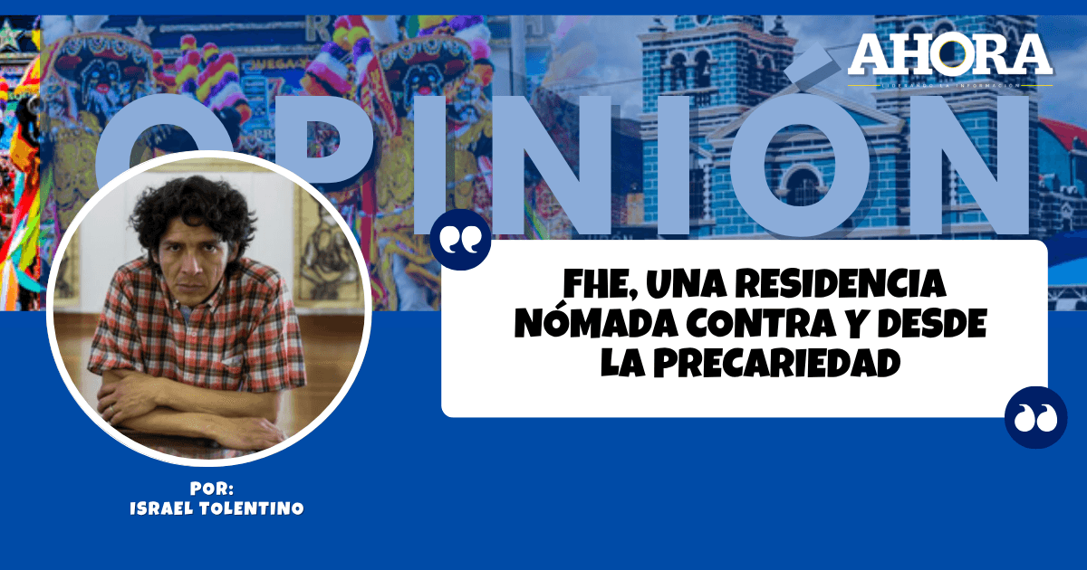 FhE, UNA RESIDENCIA NÓMADA CONTRA Y DESDE LA PRECARIEDAD