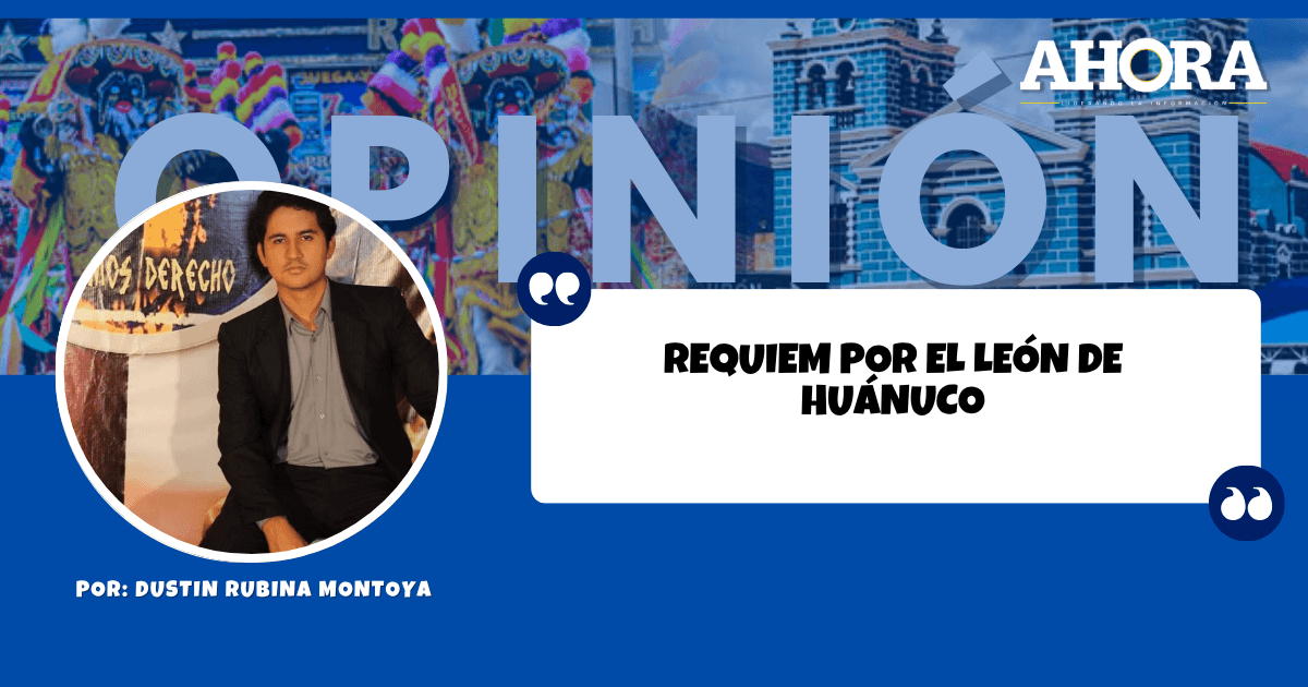 REQUIEM POR EL LEÓN DE HUÁNUCO