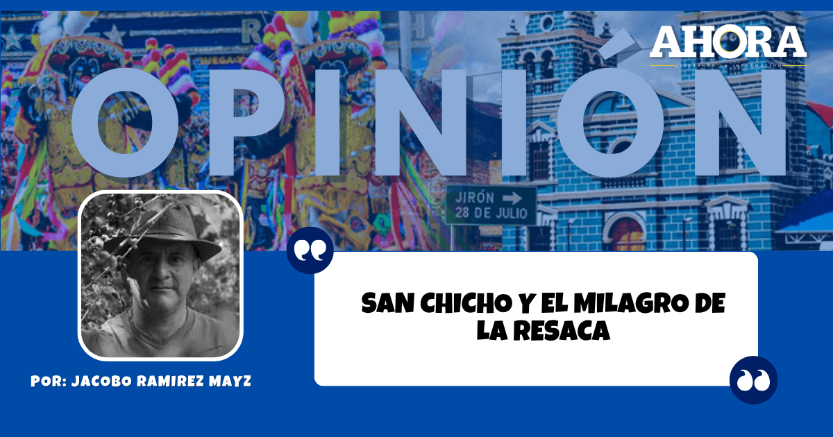 SAN CHICHO Y EL MILAGRO DE LA RESACA