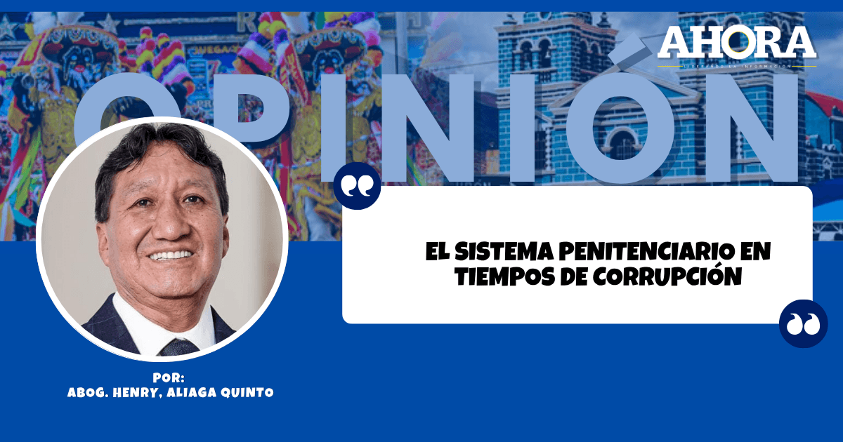 EL SISTEMA PENITENCIARIO EN TIEMPOS DE CORRUPCIÓN